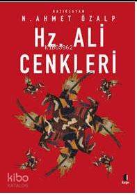 Hz. Ali Cenkleri | N. Ahmet Özalp | Kapı Yayınları