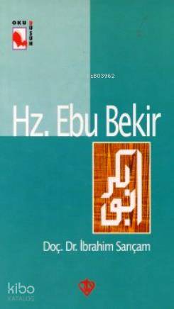 Hz.Ebu Bekir | İbrahim Sarıçam | Türkiye Diyanet Vakfı Yayınları