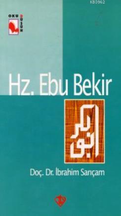 Hz.Ebu Bekir | İbrahim Sarıçam | Türkiye Diyanet Vakfı Yayınları