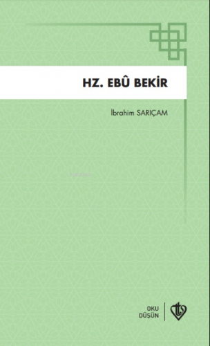 Hz Ebu Bekir | İbrahim Sarıçam | Türkiye Diyanet Vakfı Yayınları