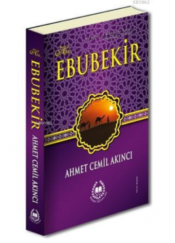 Hz. Ebubekir | Ahmet Cemil Akıncı | Bahar Yayınları