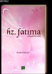 Hz. Fatıma (R.A) | İbrahim Halil Göv | Semere