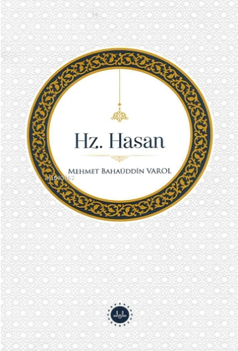 Hz. Hasan | Mehmet Bahaüddin Varol | Diyanet İşleri Başkanlığı