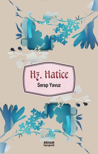 Hz. Hatice | Serap Yavuz | Beyan Yayınları