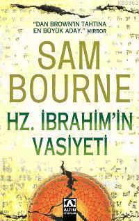 Hz. İbrahim'in Vasiyeti | Sam Bourne | Altın Kitaplar