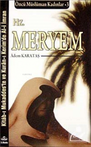 Hz. Meryem | Adem Karataş | Ravza Yayınları