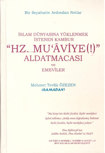 "Hz. Muaviye (!)" Aldatmacası ve Emeviler | Mehmet Tevfik Özezen | Kiş