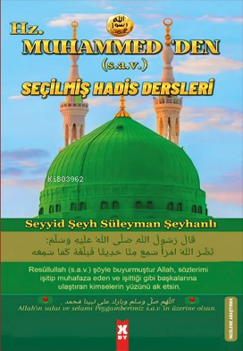 Hz. Muhammed’den (s.a.v) Seçilmiş Hadis Dersleri | Seyyid Şeyh Süleyma