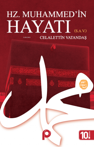 Hz. Muhammed(s)'in Hayatı | Celaleddin Vatandaş | Pınar Yayınları