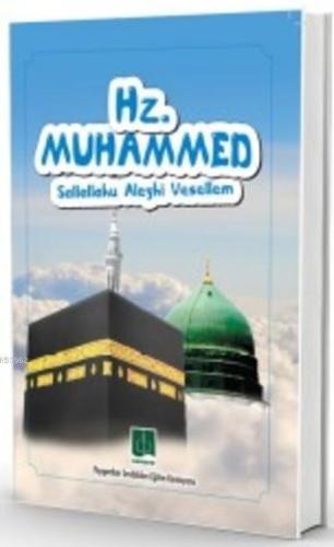 Hz. Muhammed; Sallallahu Aleyhi Vesellem | Kolektif | Semere