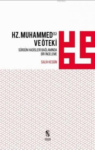 Hz. Muhammed ve Öteki; Sürgün Hadisleri Bağlamında Bir İnceleme | Sali