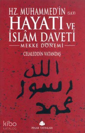 Hz. Muhammed'in Hayatı ve İslam Daveti (Ciltli, 2 Cilt) | Celaleddin V