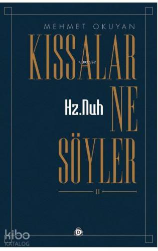 Hz.Nuh Kıssalar Ne Söyler 2 | Mehmet Okuyan | Düşün Yayıncılık