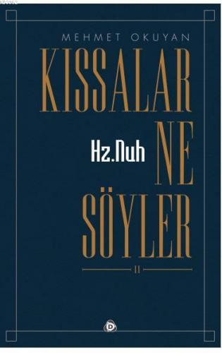 Hz.Nuh Kıssalar Ne Söyler 2 | Mehmet Okuyan | Düşün Yayıncılık