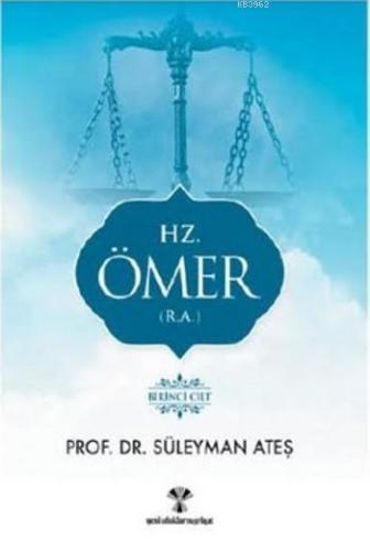 Hz. Ömer (1.Cilt) | Süleyman Ateş | Yeni Ufuklar Neşriyat