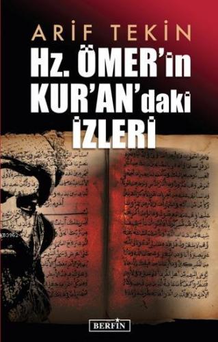 Hz. Ömer'in Kur'an'daki İzleri | Arif Tekin | Berfin Yayınları