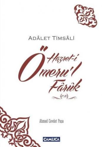 Hz. Ömeru'l-Faruk (r.a.); Adalet Timsali | Ahmet Cevdet Paşa | Çamlıca