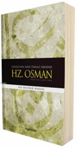 Hz. Osman (r.a.) | Ali Haydar Haksal | Semerkand Yayınları