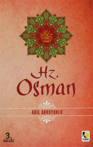 Hz. Osman | Adil Akkoyunlu | Çıra Yayınları