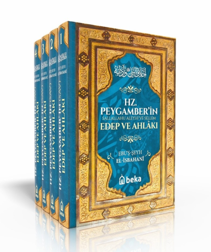 Hz. Peygamber’in Edep ve Ahlakı (4 Cilt Takım) | El-İsbahani | Beka Ya