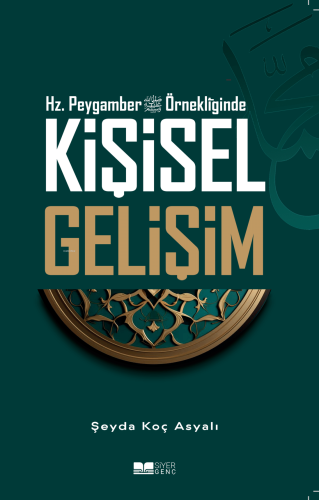 Hz.Peygamber Örnekliğinde Kişisel Gelişim | Şeyda Koç Asyalı | Siyer Y