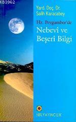 Hz Peygamberde Nebevi ve Beşeri Bilgi | Salih Karacabey | Sır Yayıncıl