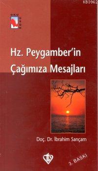 Hz. Peygamberin Çağımıza Mesajları | İbrahim Sarıçam | Türkiye Diyanet