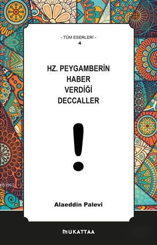 Hz. Peygamberin Haber Verdiği Deccaller | Alaeddin Palevi | Mukattaa Y