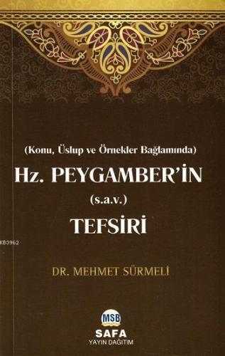 Hz. Peygamber'in (s.a.v.) Tefsiri; Konu,Üslup ve Örnekler Bağlamında |