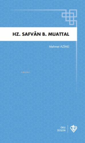 Hz Safvan B.Muattal | Mehmet Azimli | Türkiye Diyanet Vakfı Yayınları