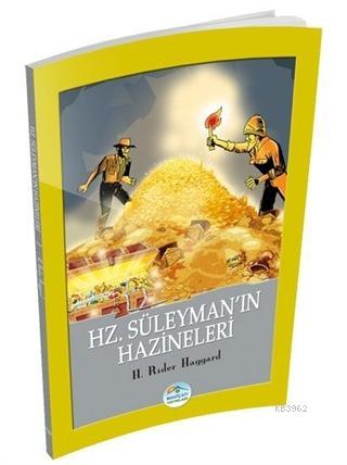 Hz. Süleyman'ın Hazineleri | H. Rider Haggard | Maviçatı Yayınları