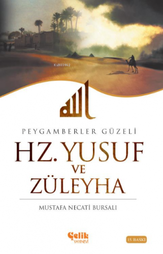 Hz. Yusuf ve Züleyha | Mustafa Necati Bursalı | Çelik Yayınevi