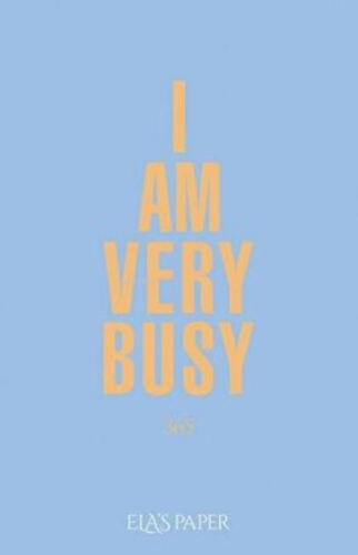 I Am Very Busy | Kolektif | Elas Paper