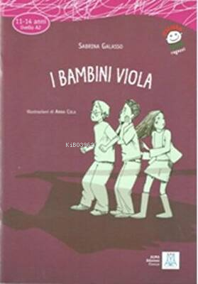 I Bambini Viola (Libro + Mp3 Online) | Sabrina Galasso | Alma Edizioni