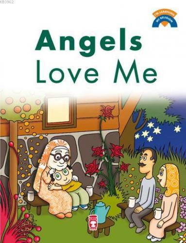 I`m Learning My Religion - Angels Love Me | | Timaş Kids