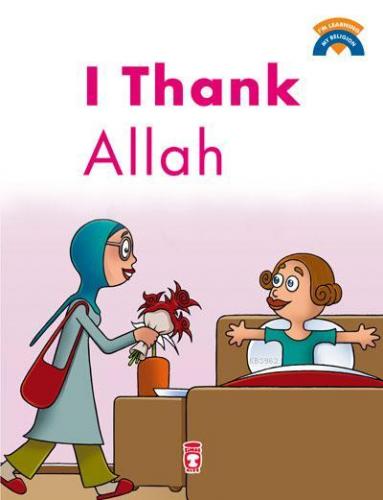 I Thank Allah | Ömer Baldık | Timaş Kids