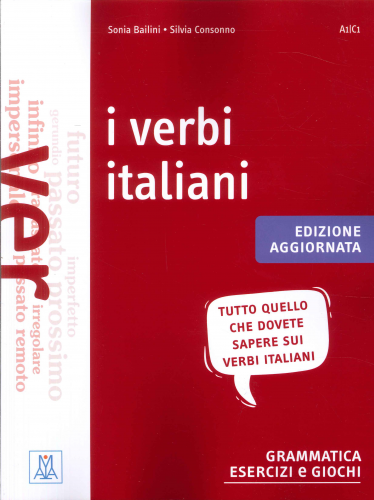 I verbi italiani -edizione aggiornata | Silvia Consonno | Alma