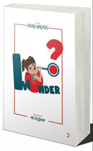 I Wonder | Duygu Karataş | Cinius Yayınları