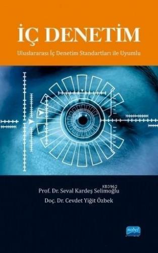 İç Denetim; Uluslararası İç Denetim Standartları ile Uyumlu | Cevdet Y