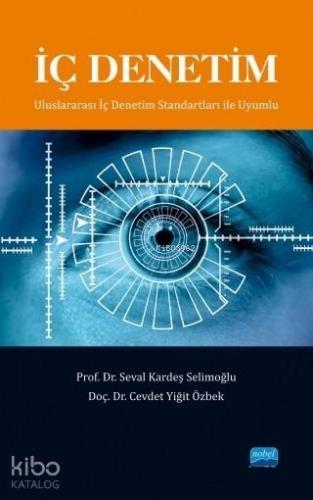 İç Denetim; Uluslararası İç Denetim Standartları ile Uyumlu | Cevdet Y