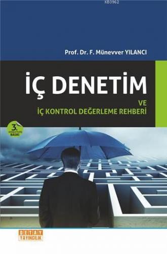 İç Denetim ve İç Kontrol Değerleme Rehberi | Münevver Yılancı | Detay 