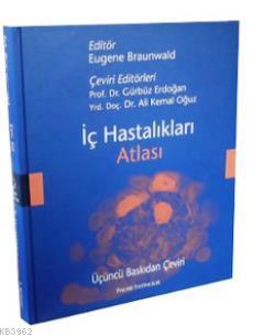 İç Hastalıkları Atlası | Eugene Braunwald | Palme Yayınevi