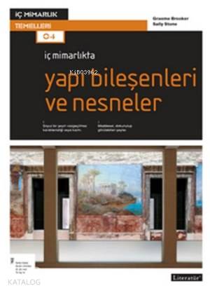 İç Mimarlıkta Yapı Bileşenleri ve Nesneler | Sally Stone | Literatür Y