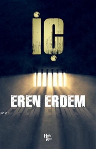 İç | Eren Erdem | Halk Kitabevi