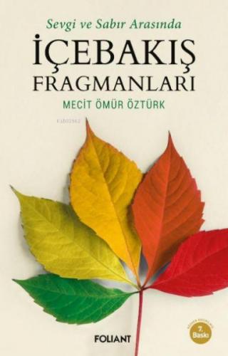 İçebakış Fragmanları | Mecit Ömür Öztürk | Foliant Yayınları