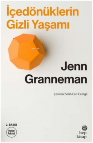 İçedönüklerin Gizli Yaşamı | Jenn Granneman | Hep Kitap