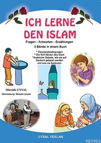 Ich Lerne Den Islam 3; Bände In Eınem Buch | Mürşide Uysal | Uysal Ver