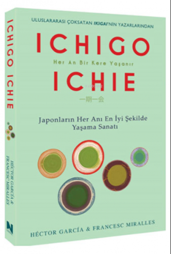 Ichigo Ichie | Francesc Miralles | Nepal Kitap