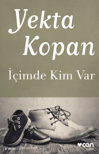 İçimde Kim Var | Yekta Kopan | Can Yayınları