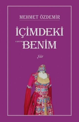 İçimdeki Benim | Mehmet Özdemir | Tunç Yayıncılık